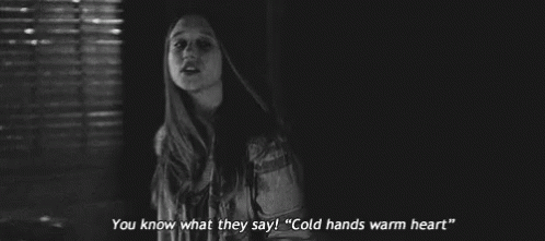 cold hands warm heart