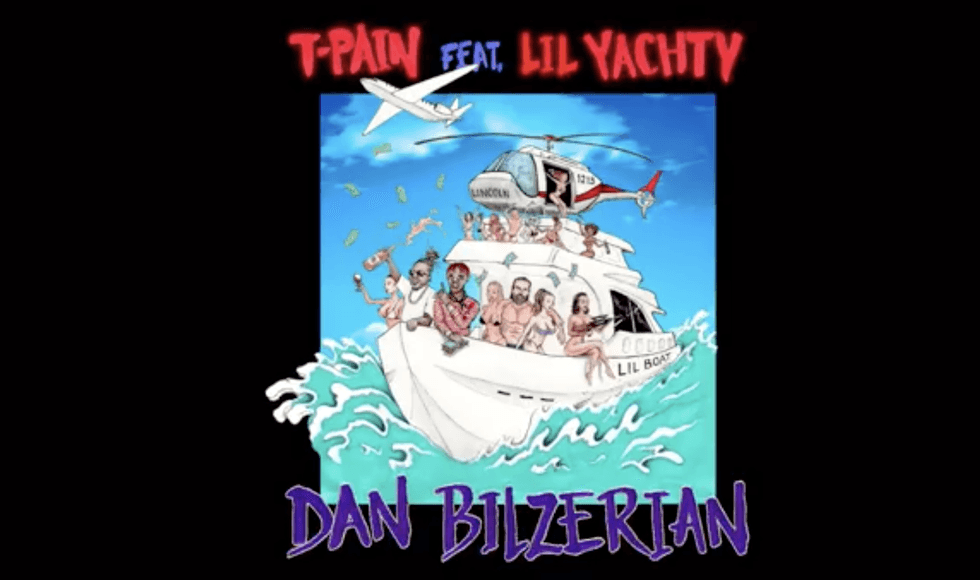 "Dan Bilzerian" by T-Pain feat. Lil Yachty