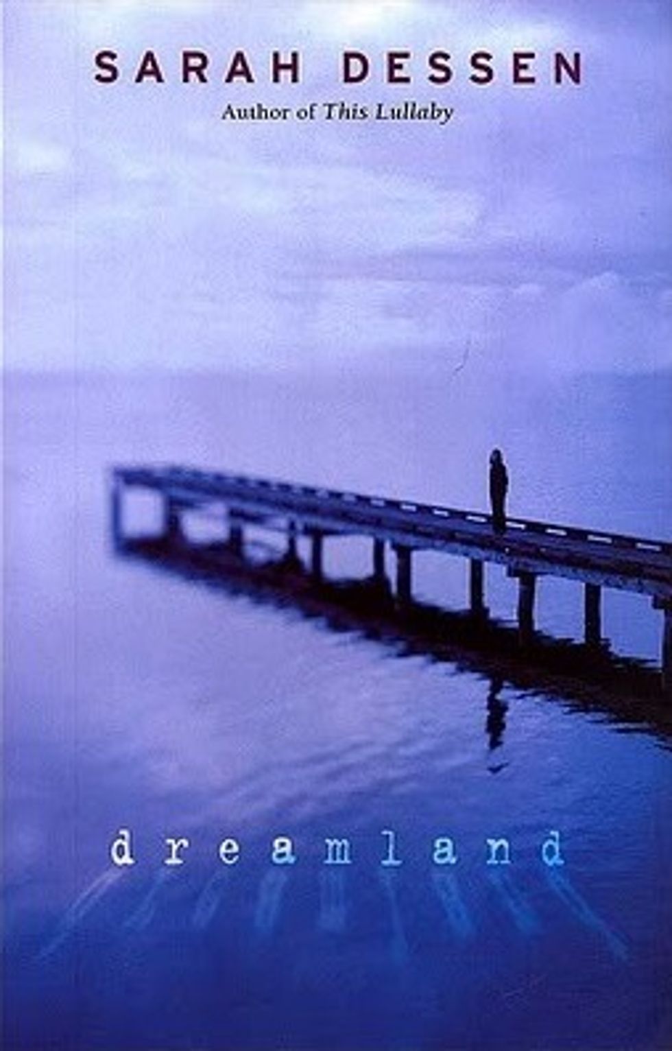 Dreamland Sarah Dessen