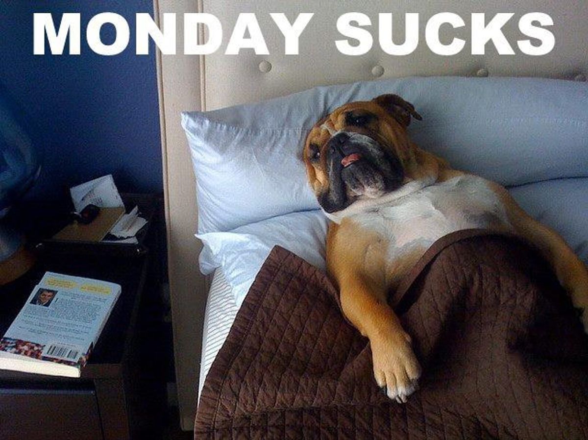 A Bad Case of the Mondays
