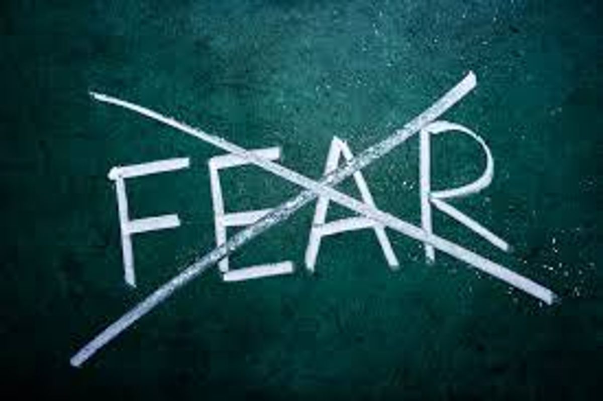 Don't Let Your Fear Control Your Future