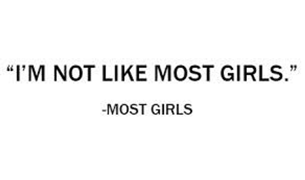 Why We Need to Eliminate The Phrase "I'm Not Like Other Girls" From Our Vocabulary