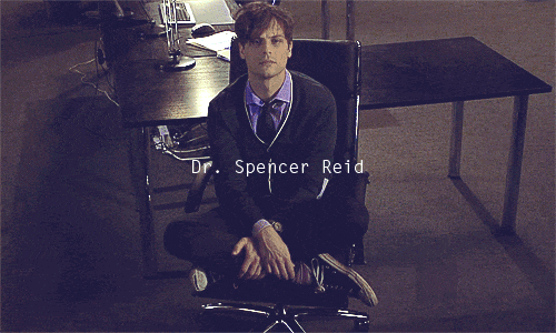 Why Dr. Spencer Reid Is The Man Of My Dreams