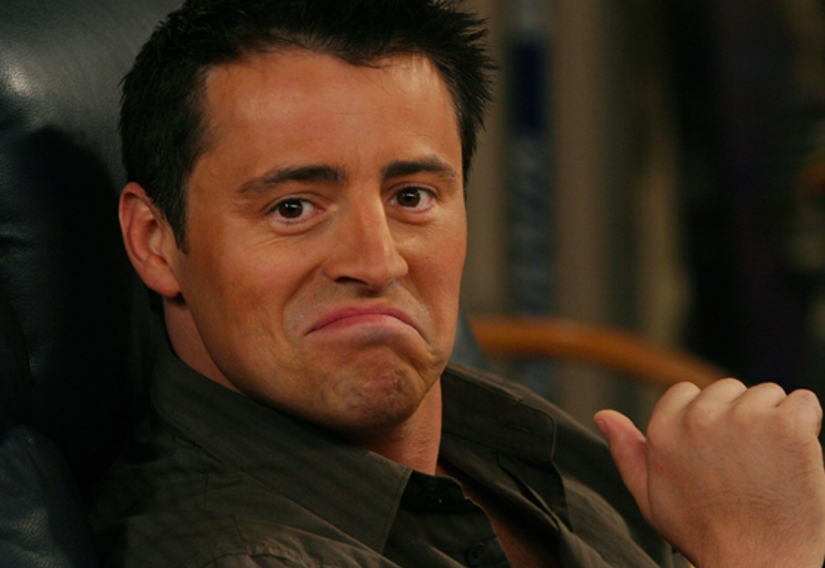10 Reasons You're the Joey Tribbiani of Your Friend Group