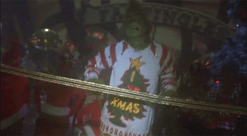 15 Reasons Why The Holidays Turn You Into The Grinch