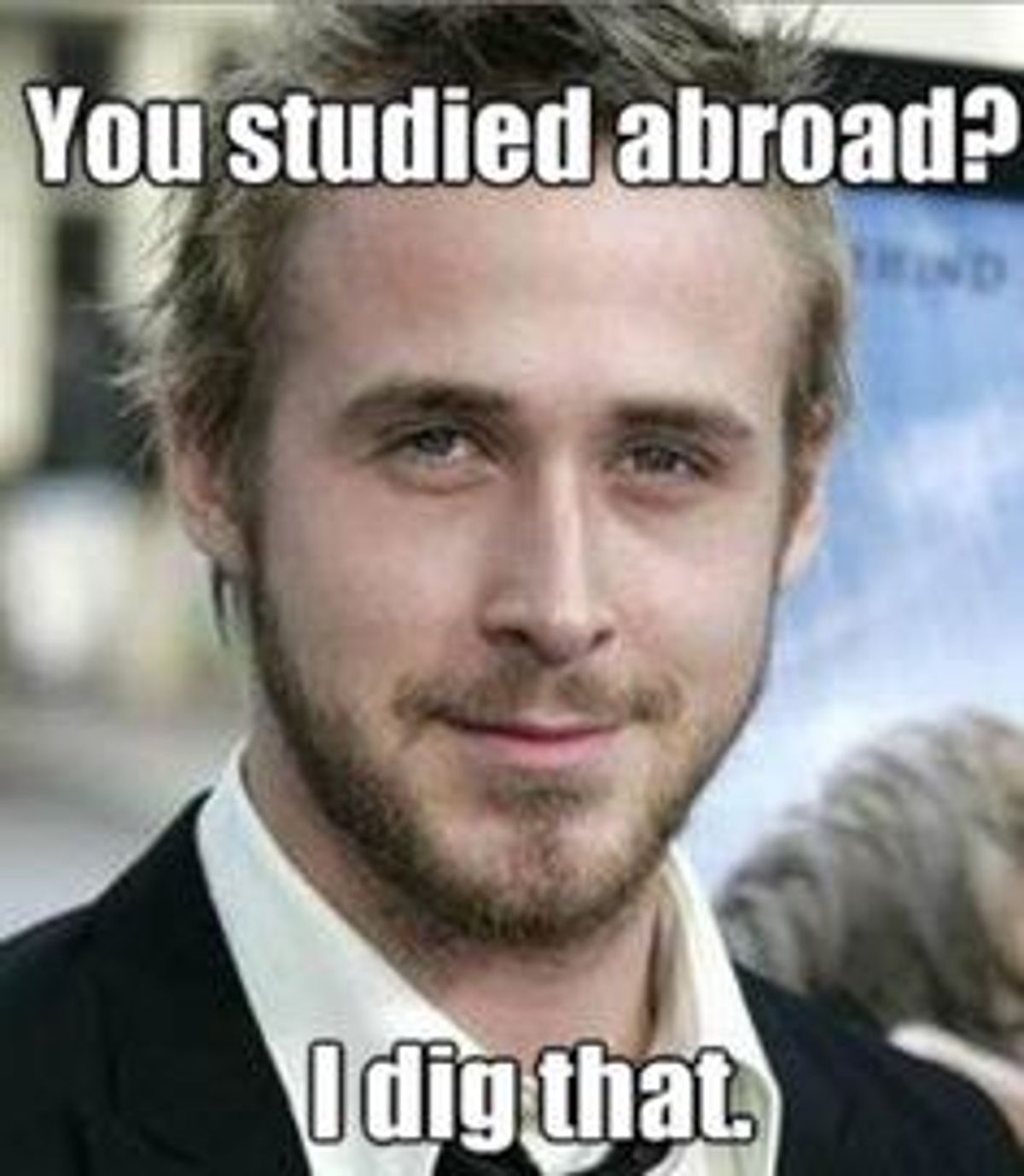 10 Memes That Perfectly Sum Up How You Feel When All Your Friends Are Studying Abroad