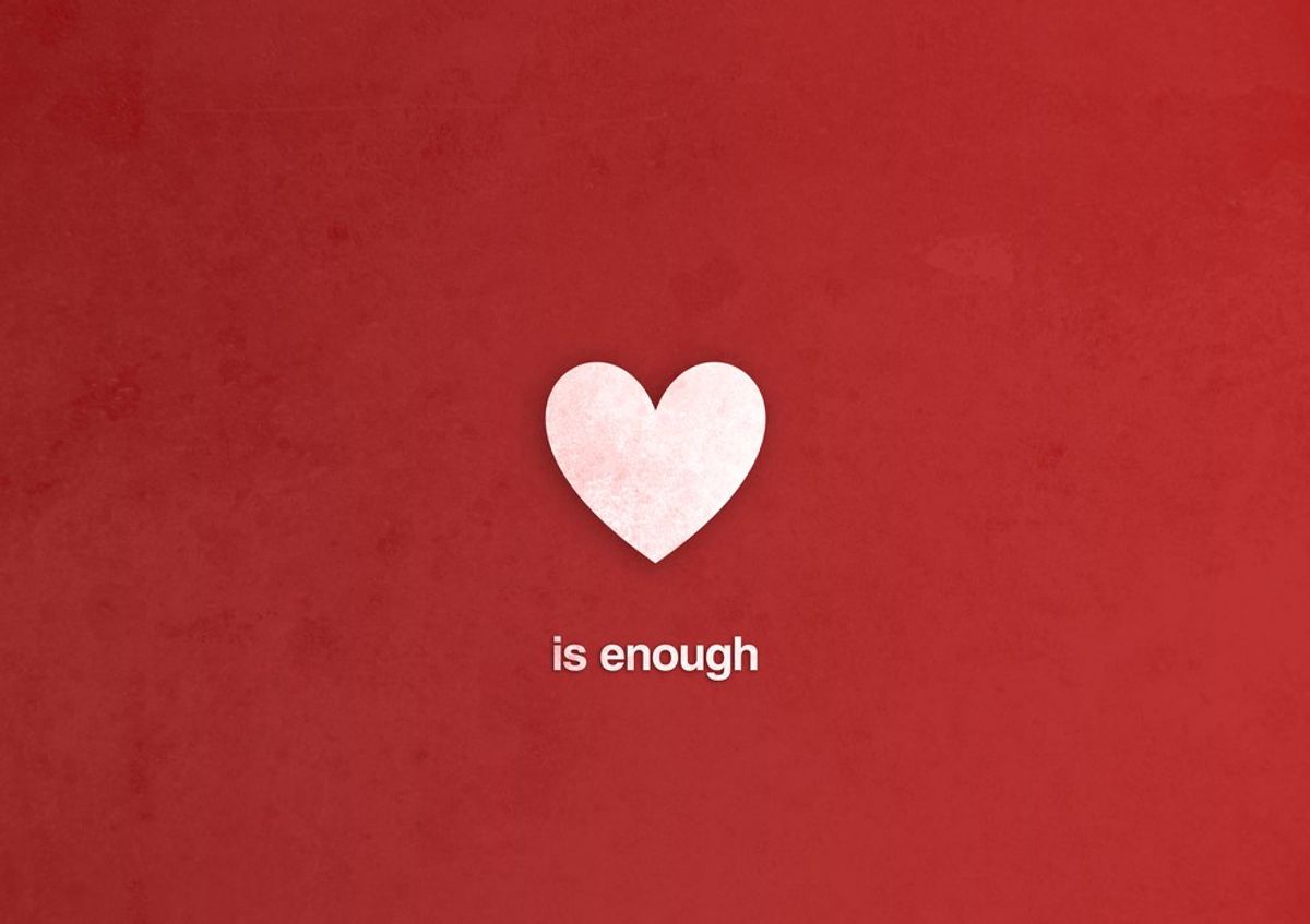 Why Love Is Enough
