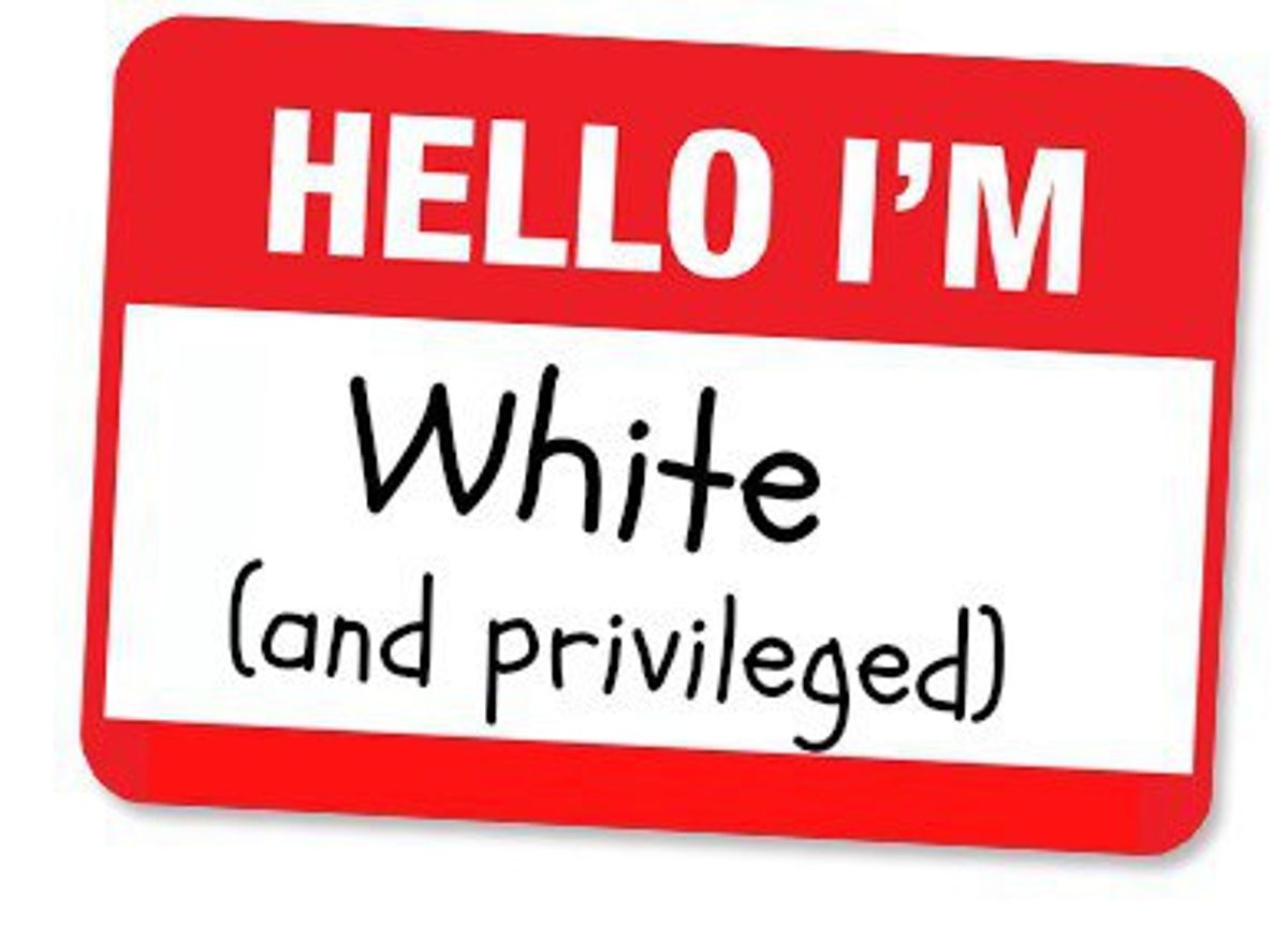 I'm White And I Recognize That White Privilege Is A Reality