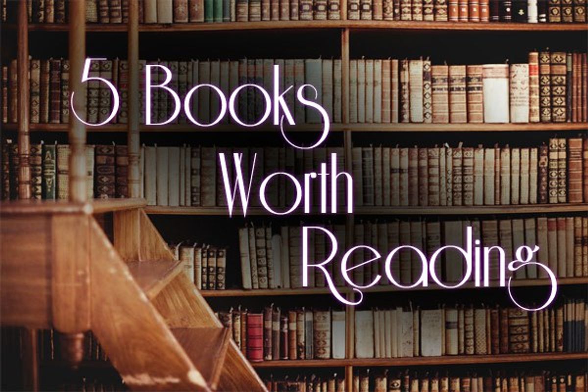 Five Important Books Worth Reading