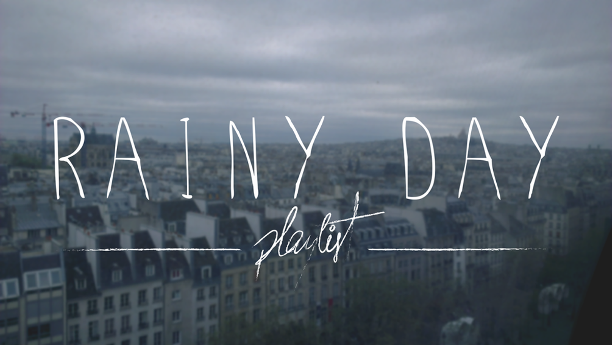 Rainy Day Playlist