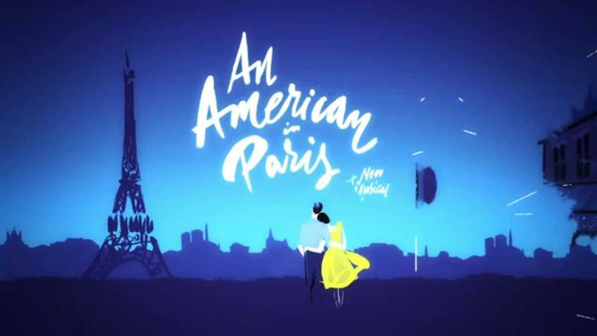 Why Seeing "An American in Paris" Renewed My Faith in Broadway