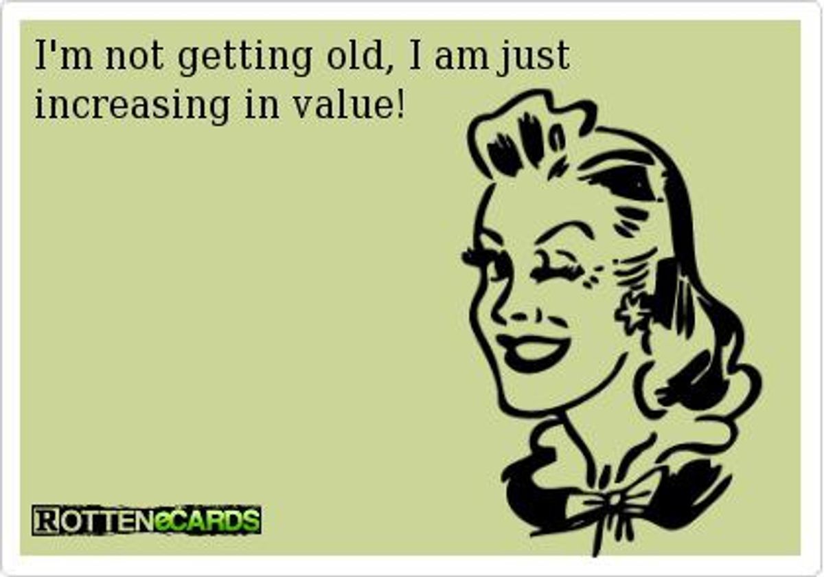 You Know You Are Getting Old When...
