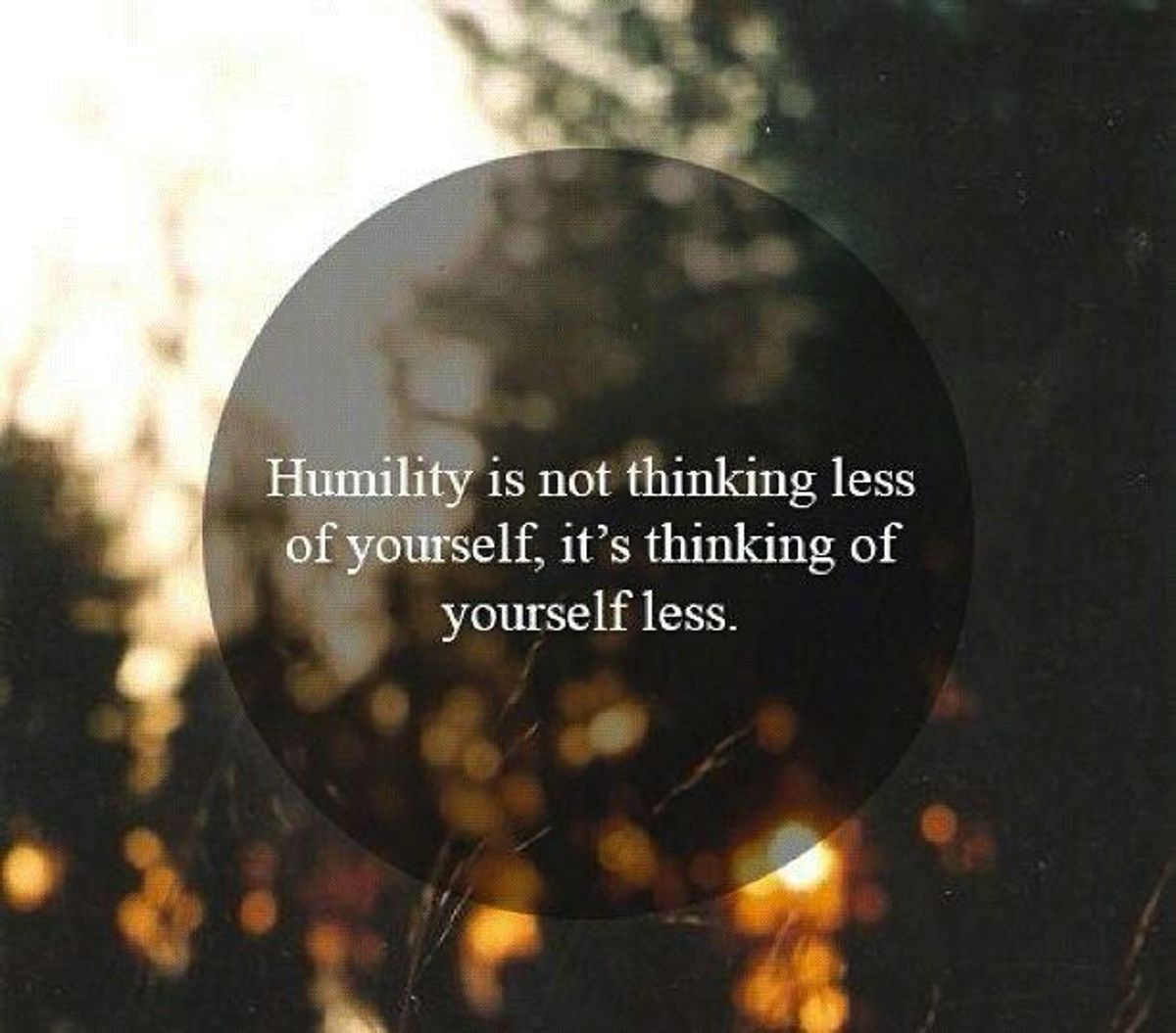 Humility Isn't Something You Can Learn