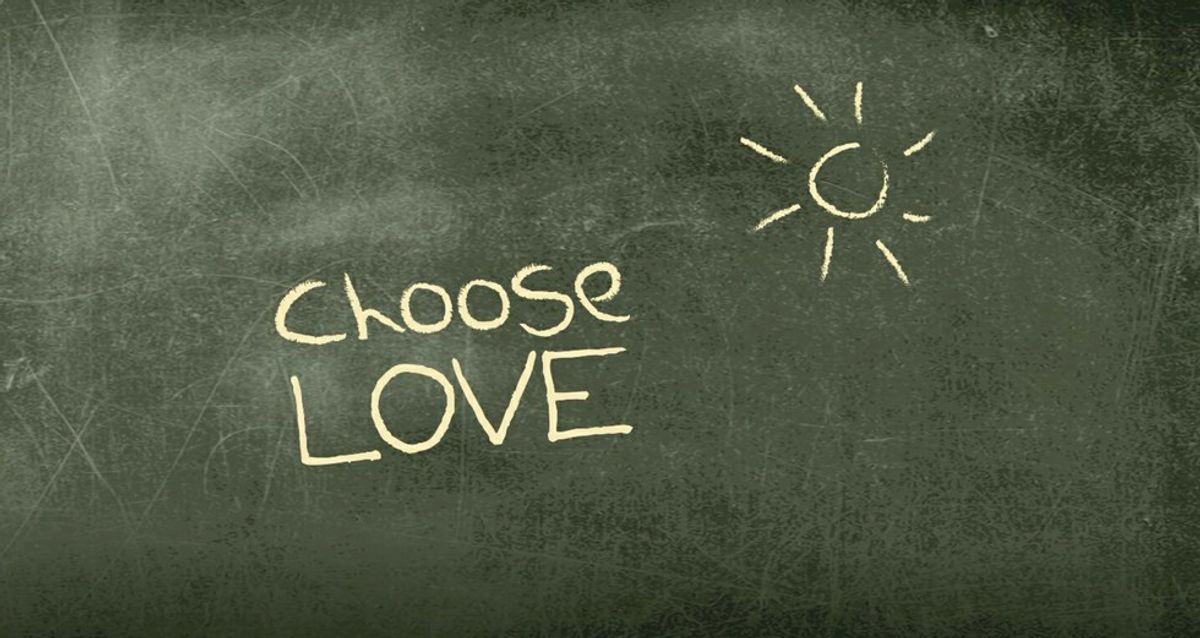 Today, I Choose Love.