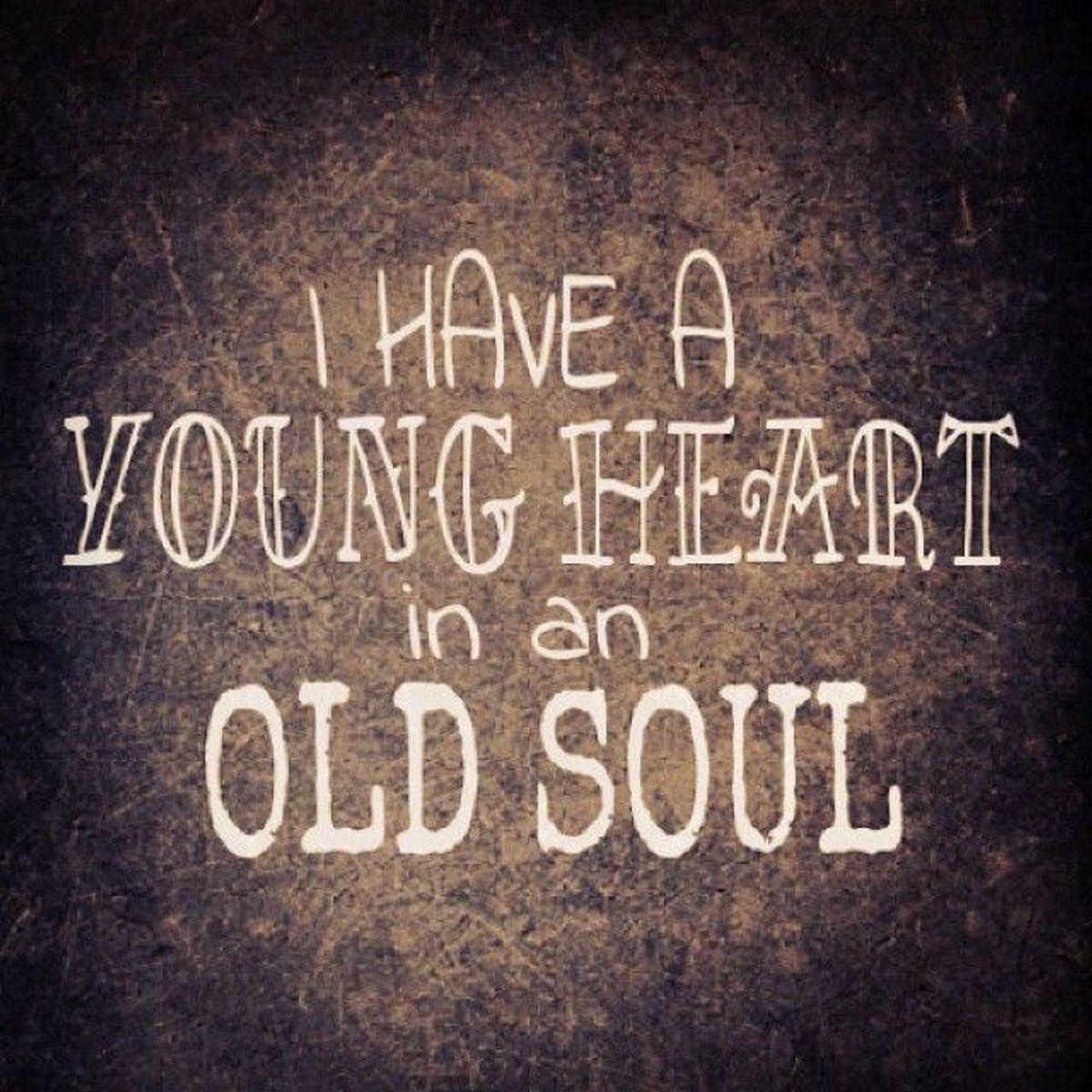 Confessions Of An Old Soul