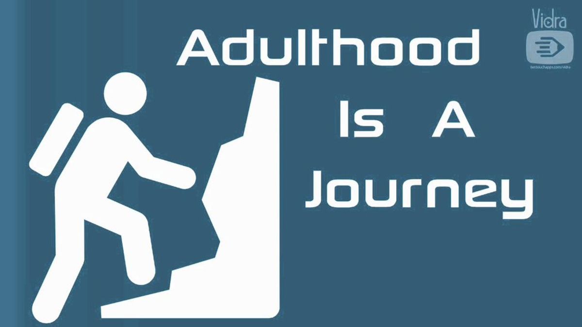 Why Becoming an Adult can be Tough