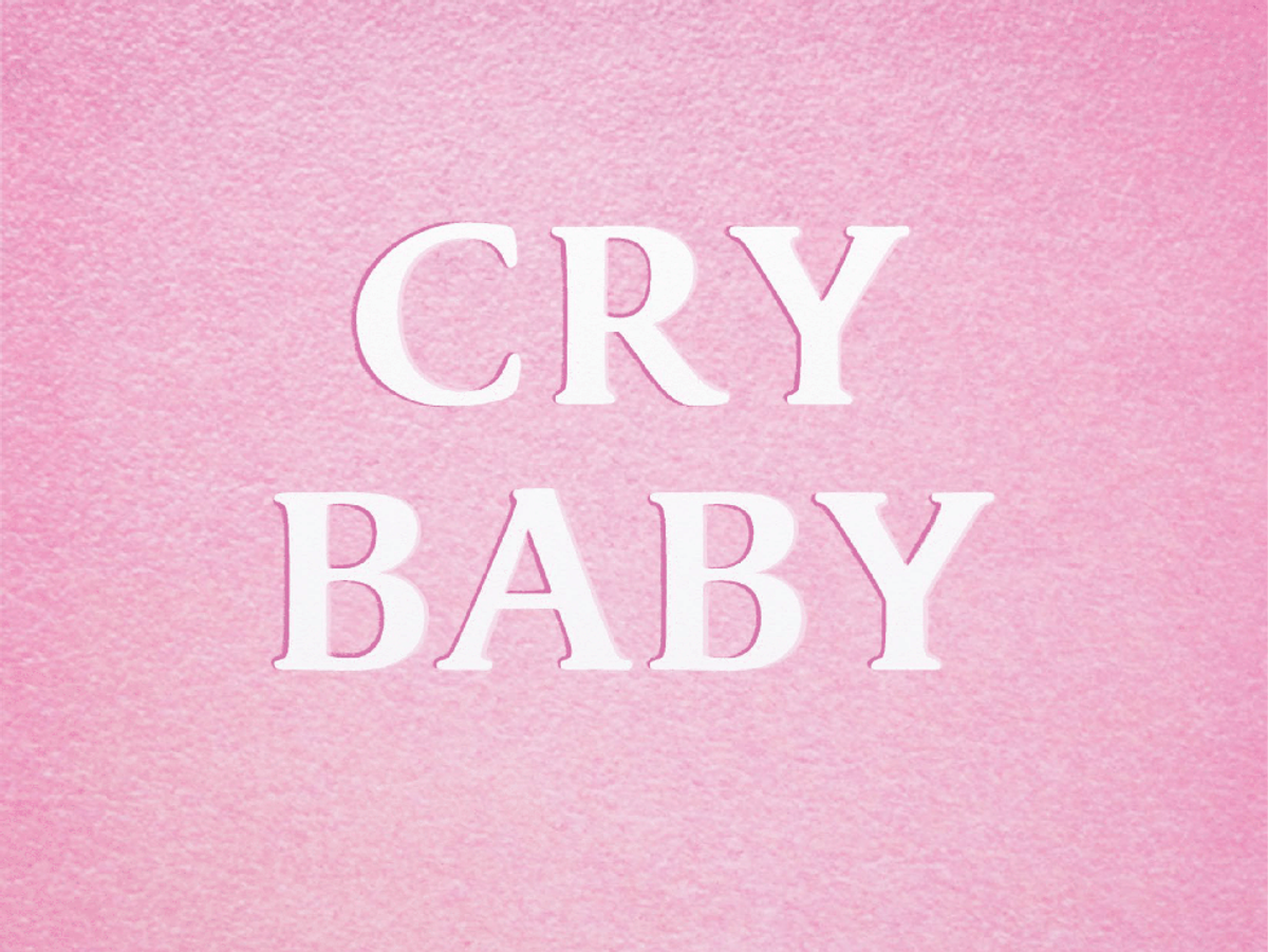From One Sensitive Heart To Another: It's Okay To Be A Crybaby