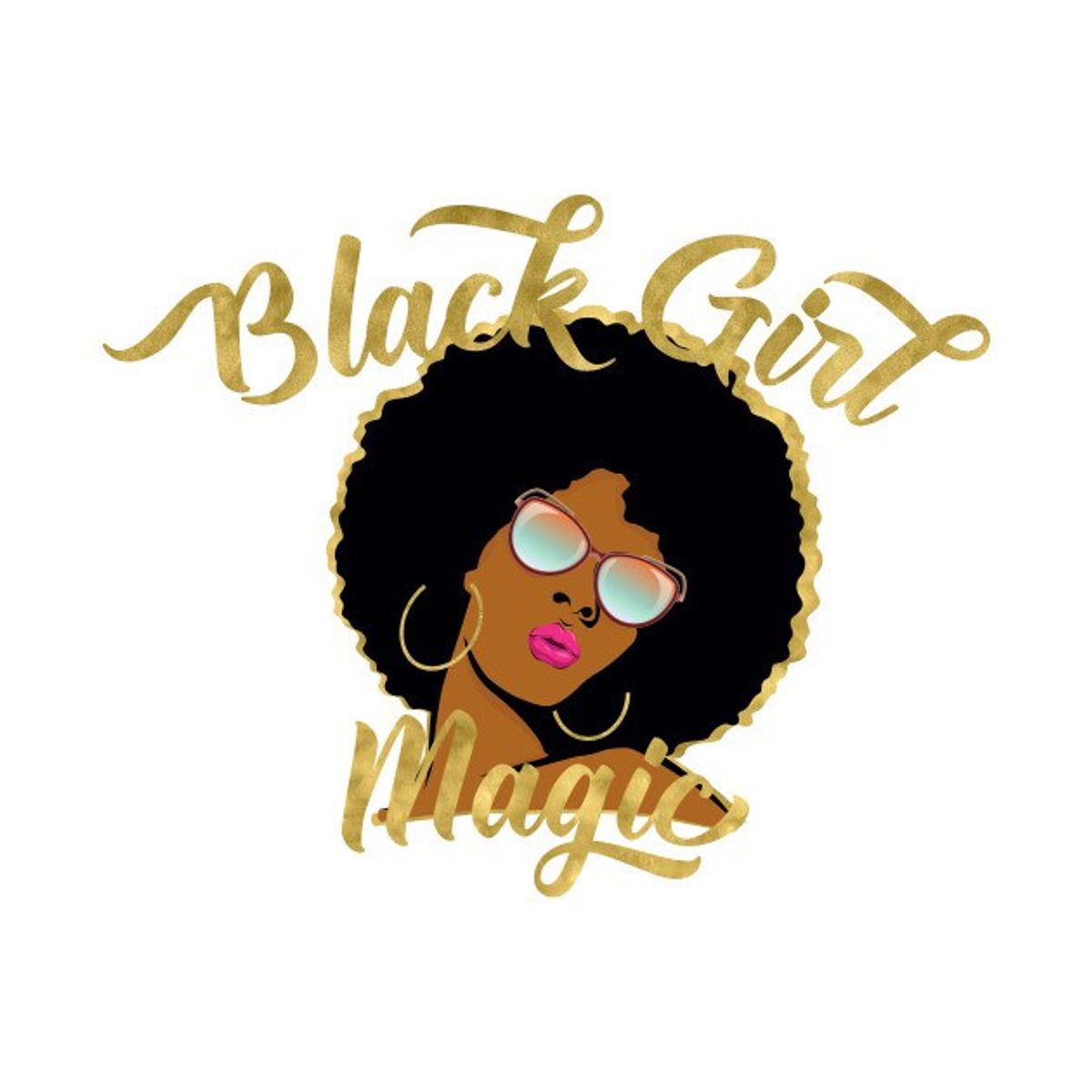 #BlackGirlMagic