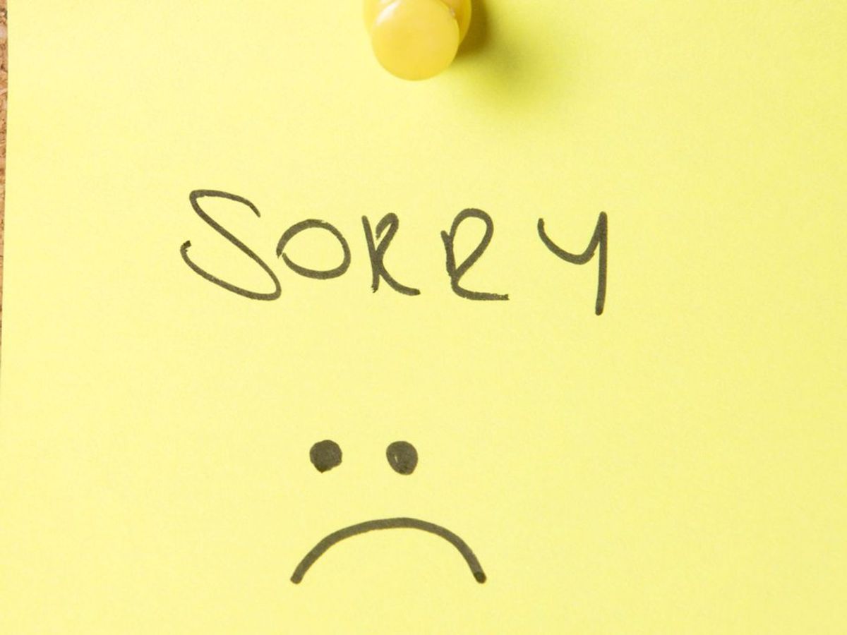 Why I'm Tired Of Saying Sorry