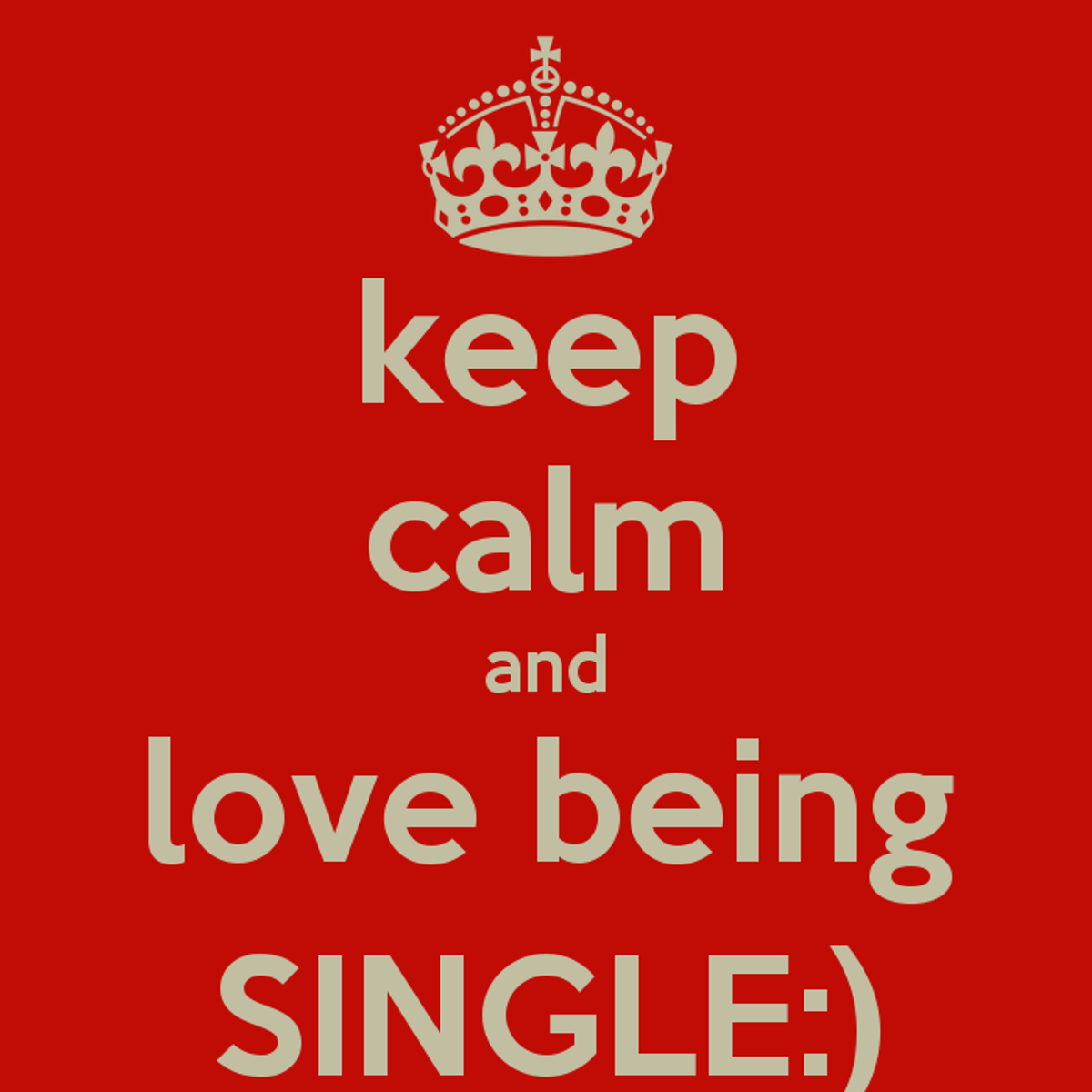 Why I'm Single And Proud