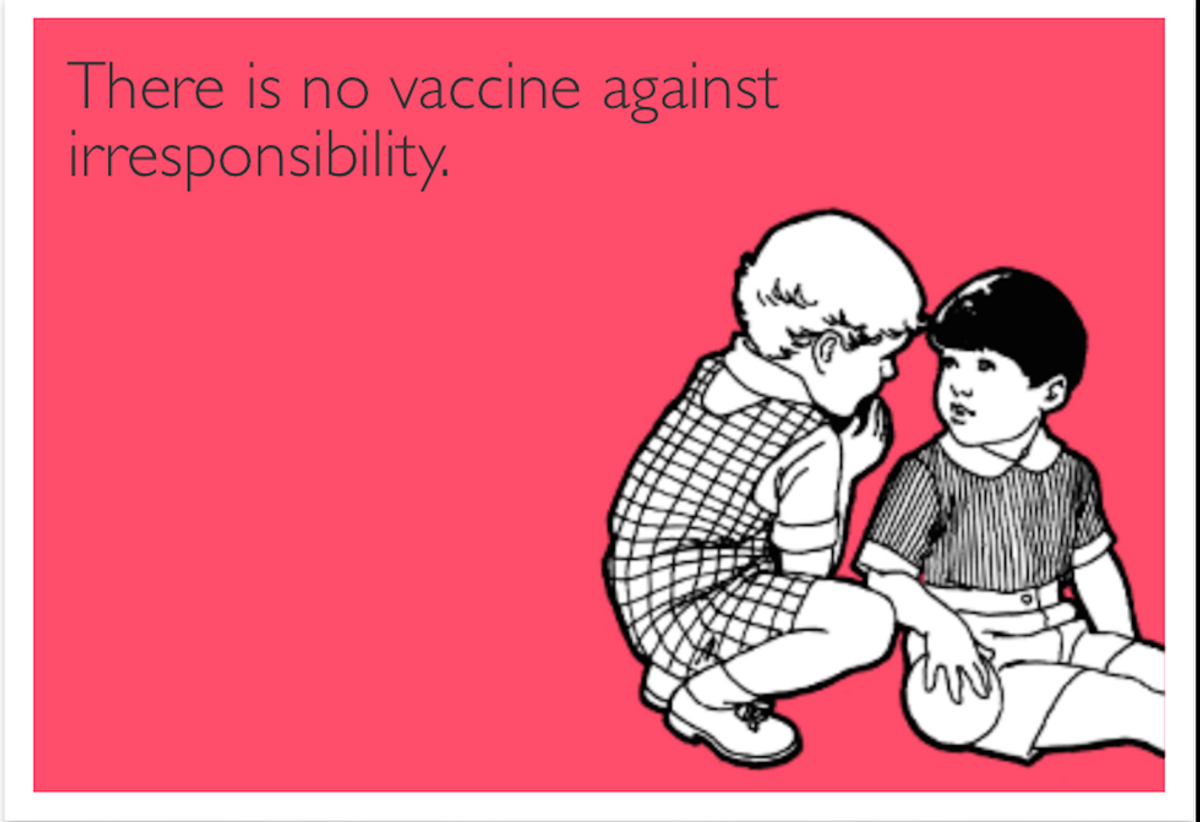 Do Society A Favor And Vaccinate Your Kid