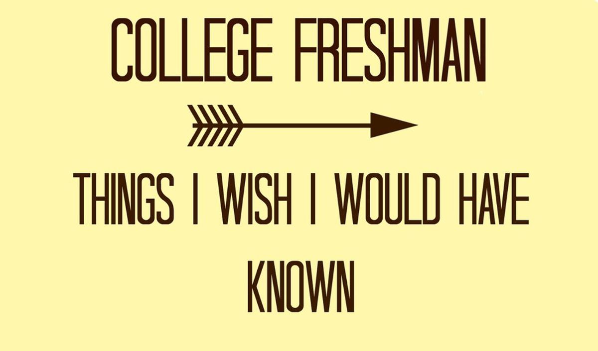 7 Pieces of Advice for Incoming Freshmen in College