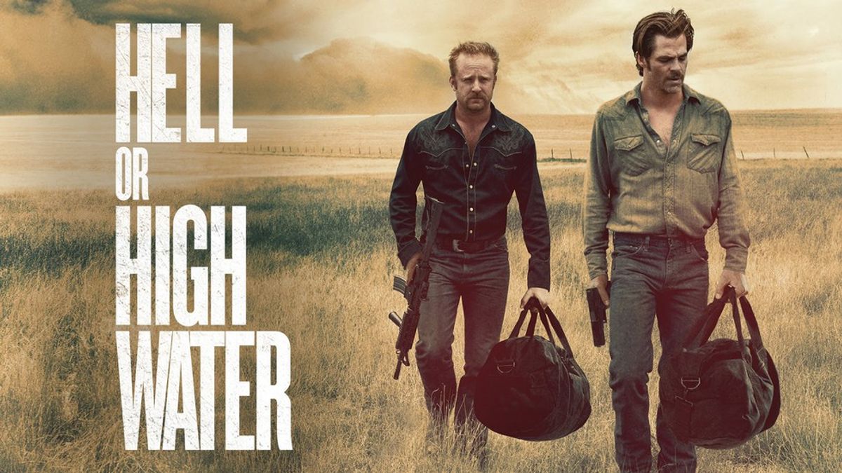 "Hell or High Water"