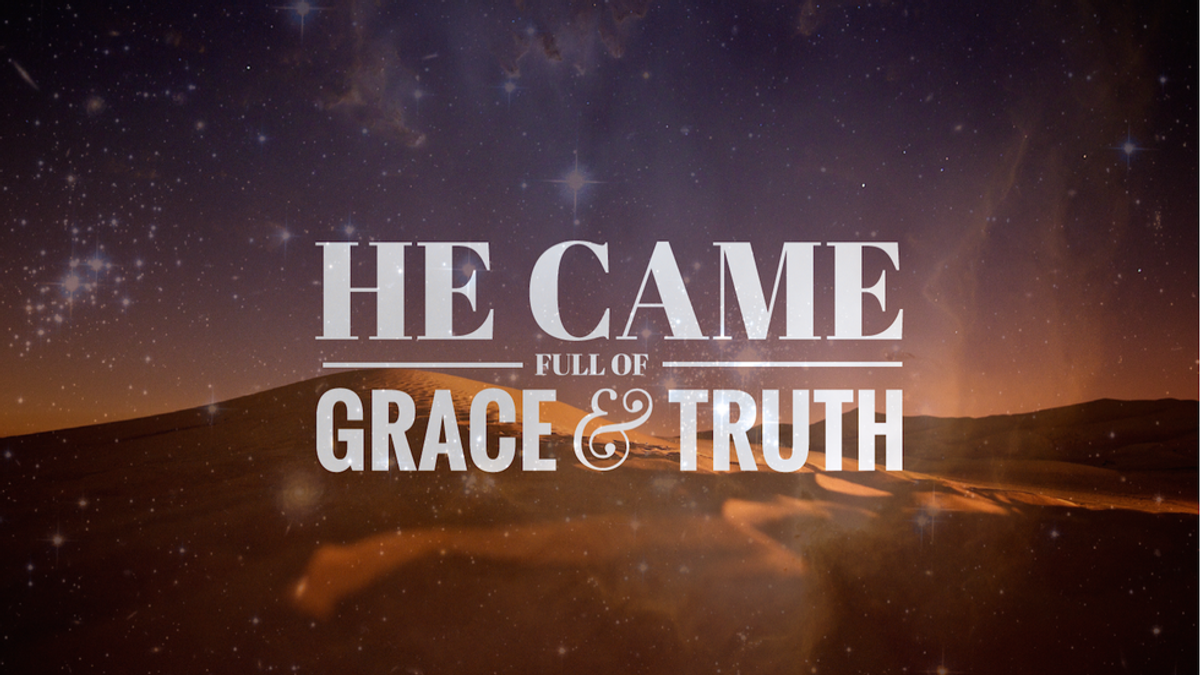 God's Grace And Truth Are A Package Deal