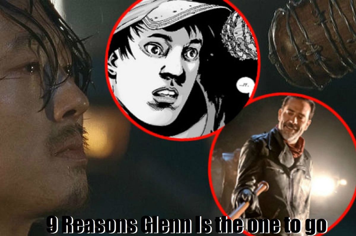 9 Reasons Glenn Is The One To Go