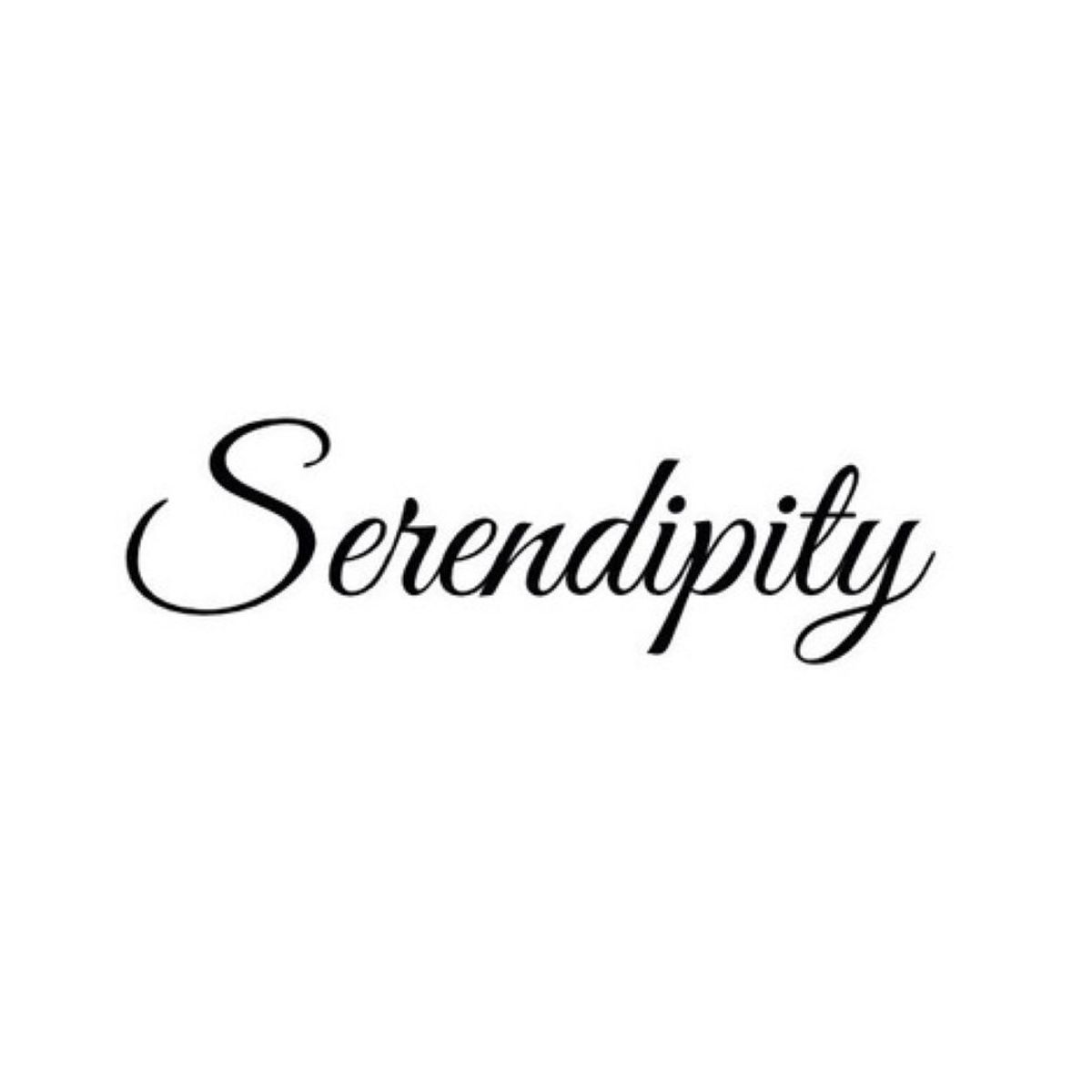 Sorry, Serendipity Made Me Do It