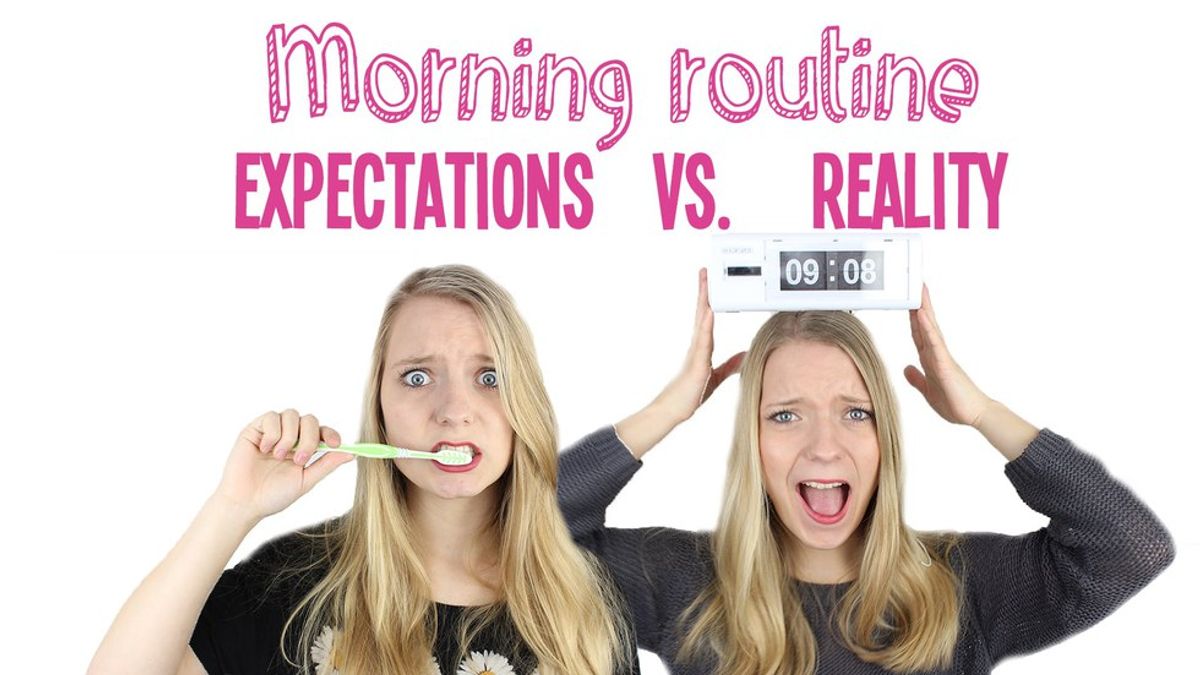 Mornings: Expectations vs. Reality