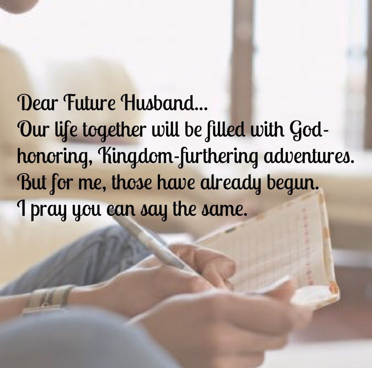 Why I Write to my Future Husband