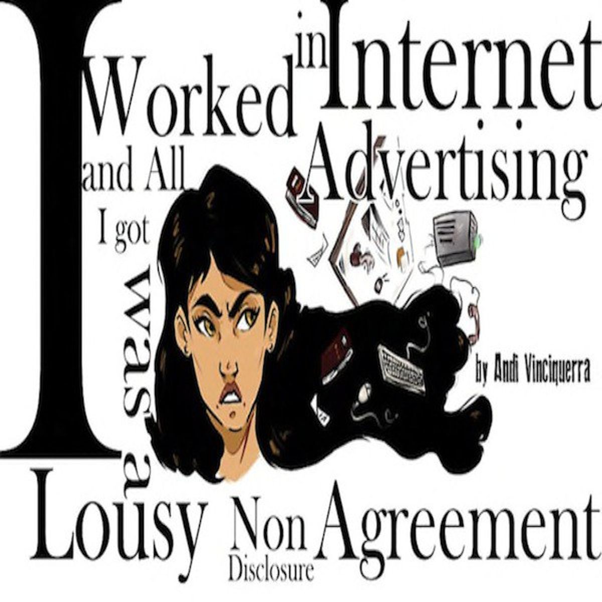 I Worked In Internet Advertising And All I Got Was A Lousy Non Discloser Agreement