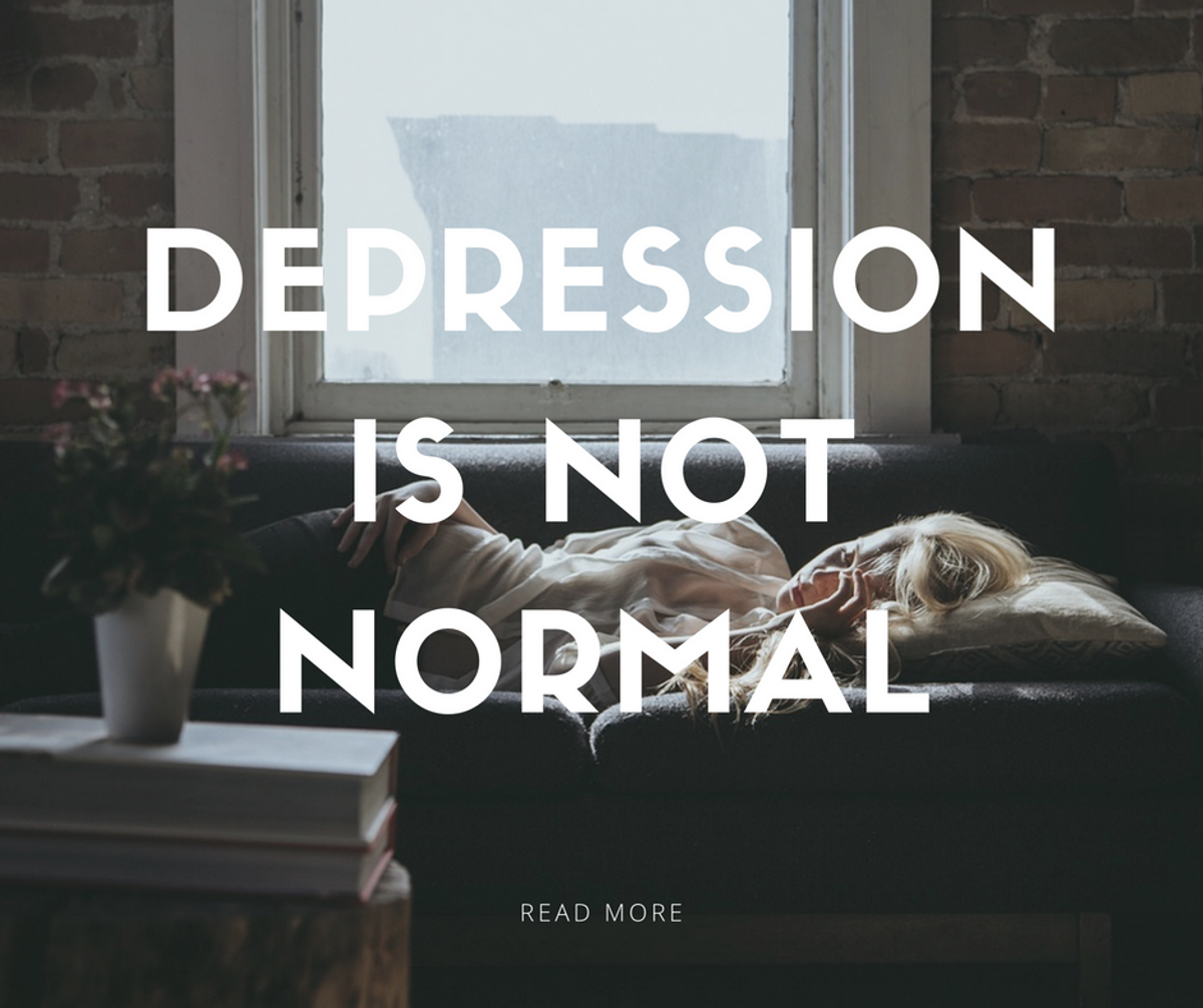 Depression is Not Normal