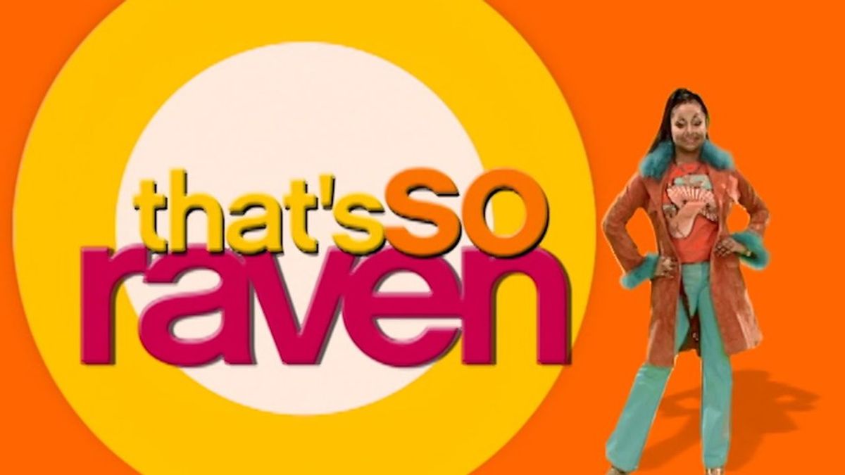 The 10 Things We Want to See in The 'That's So Raven' Reboot