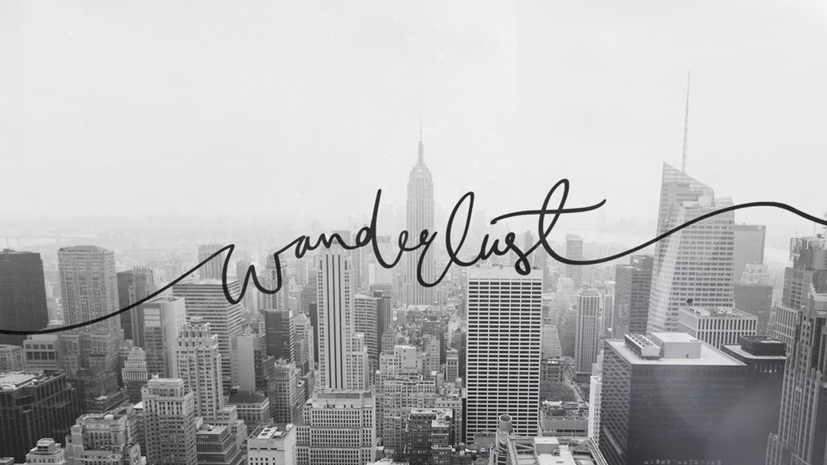 There's No Cure For Wanderlust