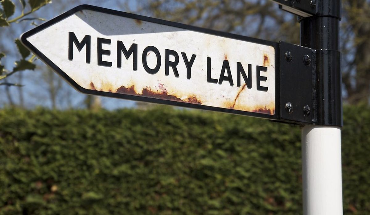 MEMORY LANE IS A TWO WAY STREET