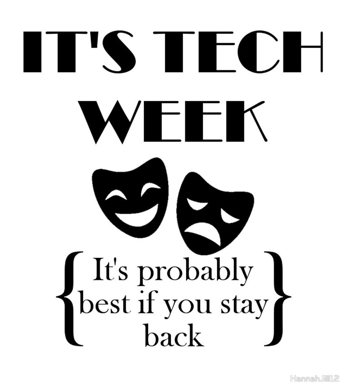 6 Symptoms of Tech Week