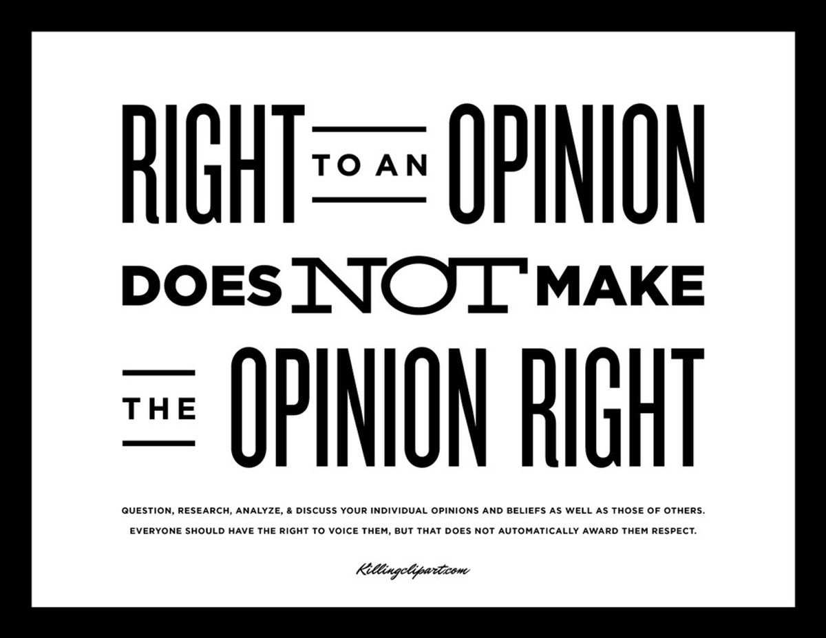 Opinions Can Be Wrong