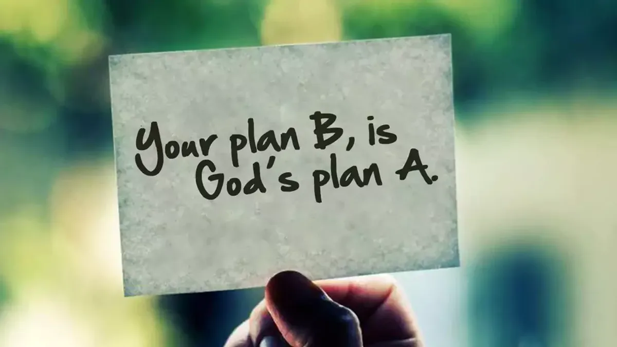 Adapting My Plans to Follow God's Plan