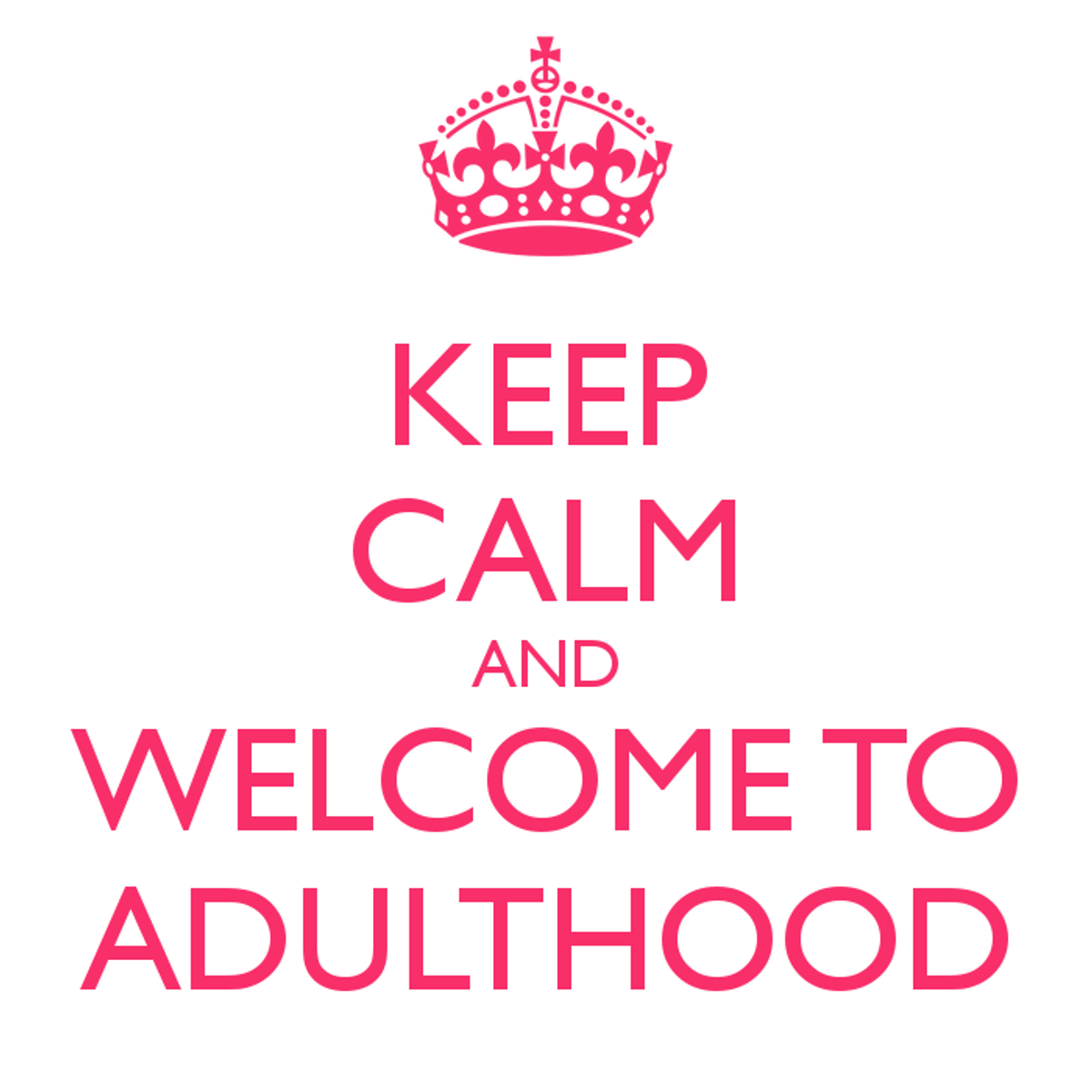 My Ten Realizations about Adulting