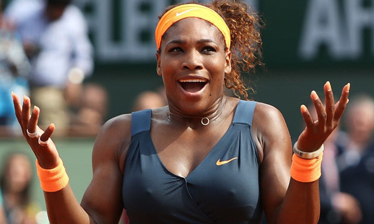 So What If You're Not Serena Williams?