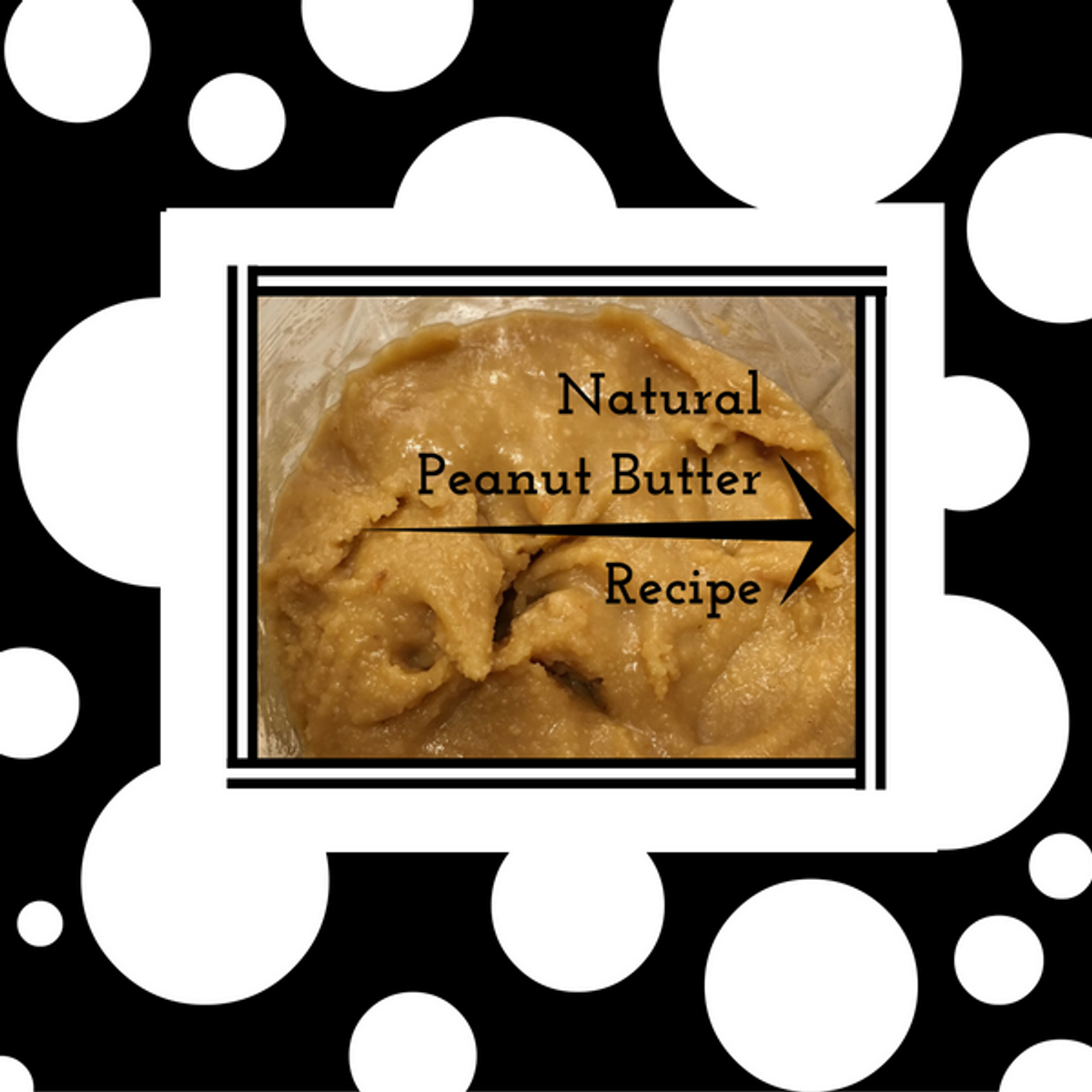 Natural Peanut Butter Recipe