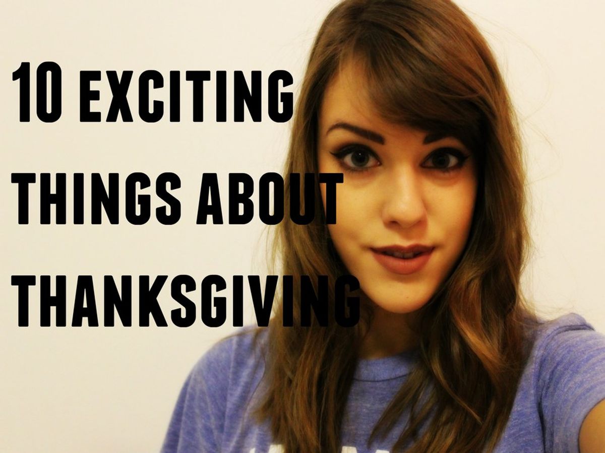10 Exciting Things About Thanksgiving