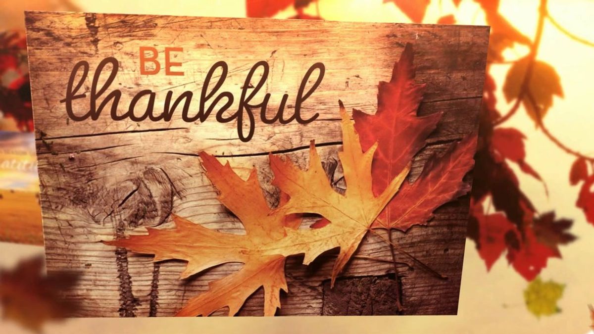 Why We Should All Have Something to Be Thankful For