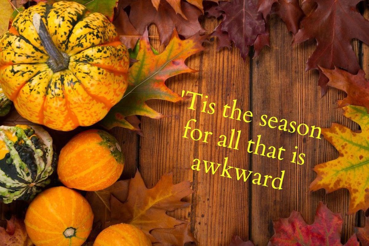Why Thanksgiving is Actually the Most Awkward Holiday