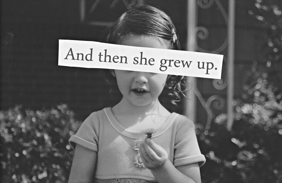 You Grow Up...