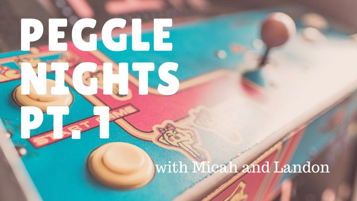 Micah and Landon Play: Peggle Nights (Part 1)
