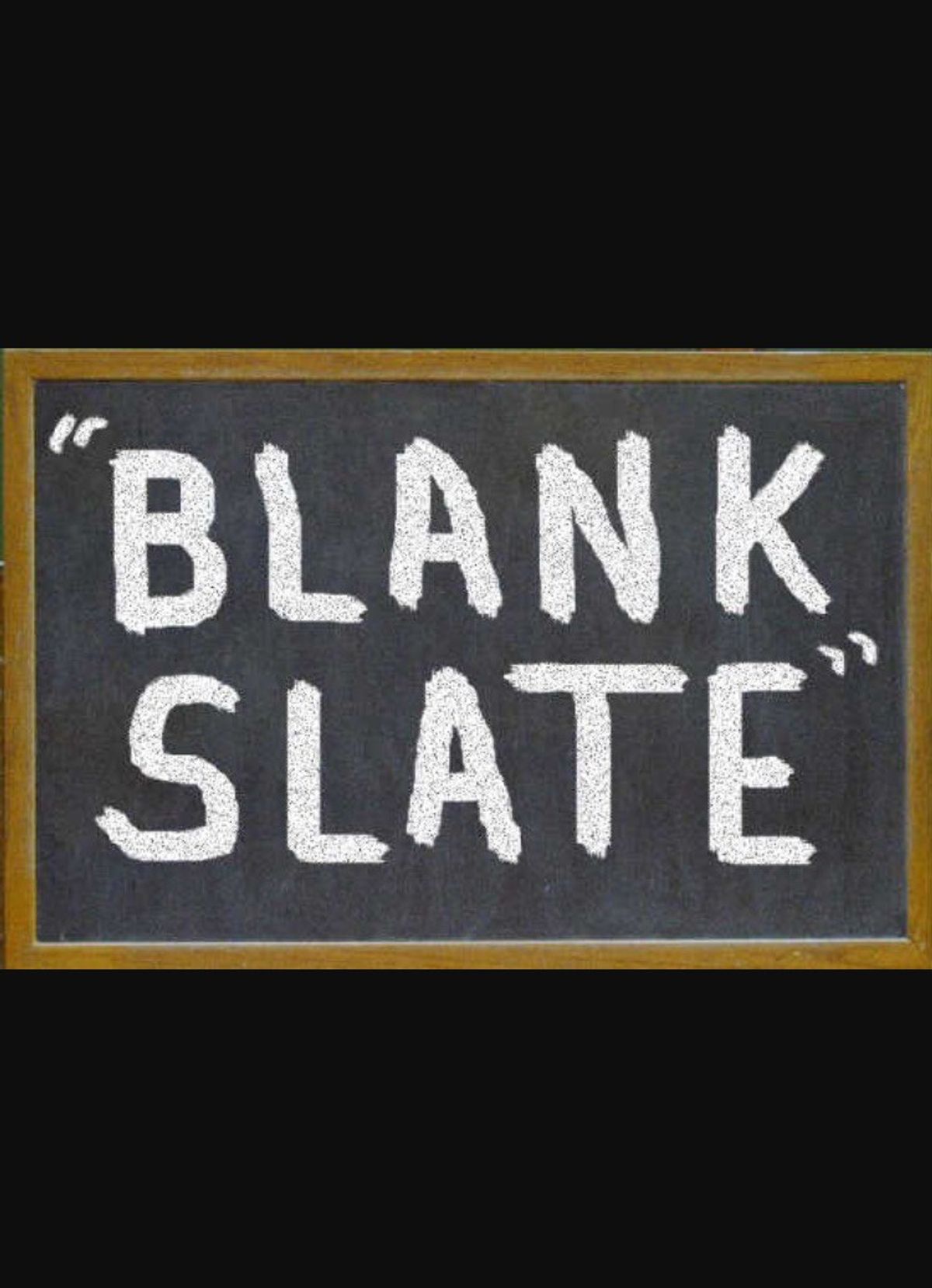 Blank Slates