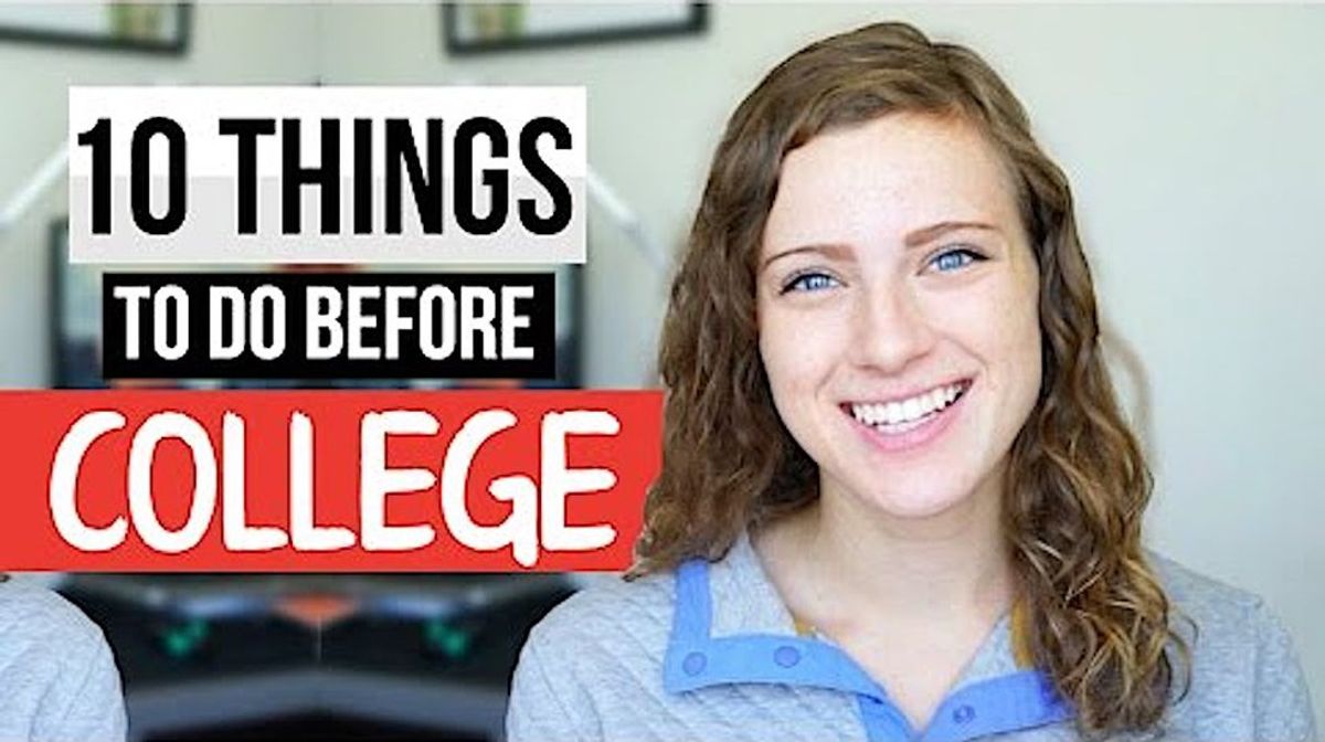 10 Things To Do Before Your Freshman Year Of College